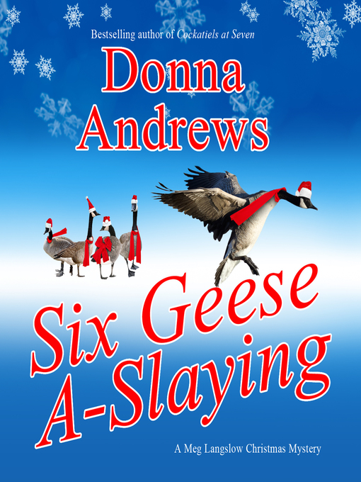 Title details for Six Geese A-Slaying by Donna Andrews - Wait list